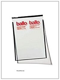 Ballo and Ballo : The Language of the Object in the Photography of Aldo Ballo and Marirosa Toscani Ballo (Paperback)