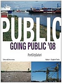 Going Public 08 : PortCitySafari (Paperback)