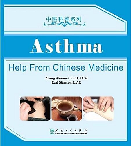 Asthma : Help from Chinese Medicine (Paperback)