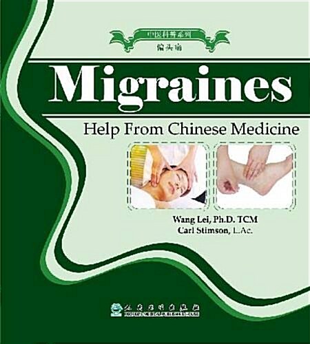 Migraine : Help from Chinese Medicine (Paperback)