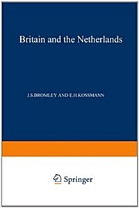 BRITAIN AND THE NETHERLANDS (Hardcover)