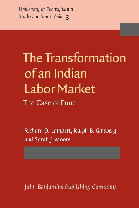 The Transformation of an Indian Labor Market : The Case of Pune (Hardcover)