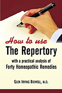 How to Use the Repertory (Paperback)