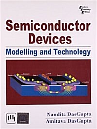 Semiconductor Devices : Modelling and Technology (Paperback)
