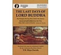 The Last Days of Lord Buddha (Paperback)