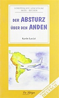 Das Absturz Uber Den Anden (Paperback)