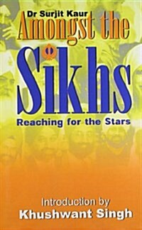Amongst the Sikhs (Hardcover)