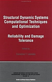 Structural Dynamic Systems Computational Techniques and Optimization (Hardcover)