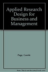 Applied Research Design for Business and Management (Paperback)