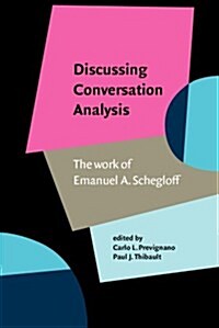 Discussing Conversation Analysis (Hardcover)