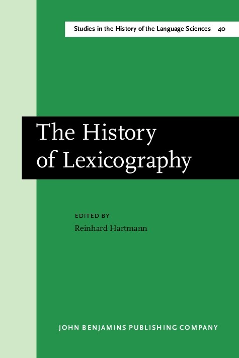 The History of Lexicography: Papers from the Dictionary Research Centre Seminar at Exeter, March 1986 (Hardcover)