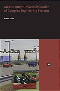 Measurement Driven Simulation of Complex Engineering Systems (Paperback)
