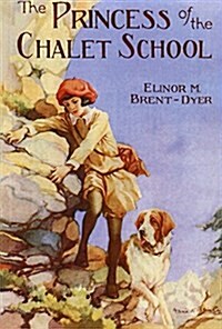 The Princess of the Chalet School (Paperback)