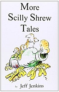 More Scilly Shrew Tales (Hardcover)
