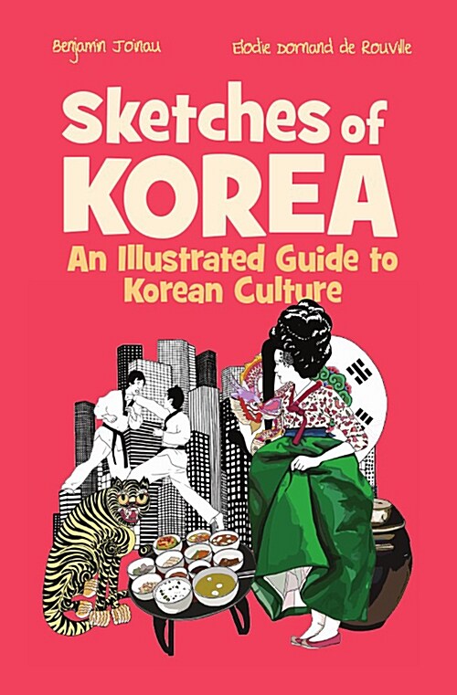[중고] Sketches of Korea: An Illustrated Guide to Korean Culture (Paperback)