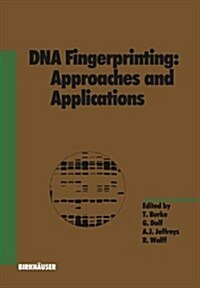 DNA Fingerprinting: Approaches and Applications (Hardcover, 1991)