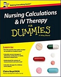 Nursing Calculations and IV Therapy for Dummies - UK (Paperback)