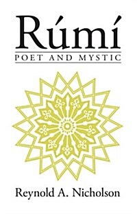 Rumi : Poet and Mystic (Paperback, New ed)