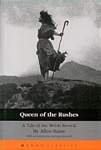 Honno Classics: Queen of the Rushes (Paperback)
