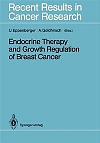 Endocrine Therapy and Growth Regulation of Breast Cancer (Hardcover)