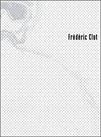 Frederic Clot (Paperback)