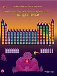 Merrygold and the Periodicity Mysteries: Halogen Islands (Paperback)