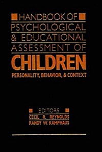 Handbook of Psychological and Educational Assessment of Children (Hardcover)