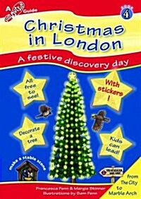 Christmas in London : A Family Adventure Day (Paperback)