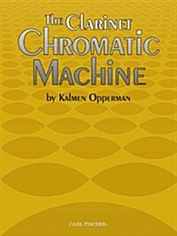 OPPERMAN CLARINET CHROMATIC MACHINE