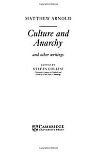 Arnold: Culture and Anarchy and Other Writings (Hardcover)