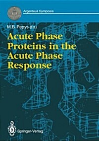 Acute Phase Proteins in the Acute Phase Response (Hardcover)