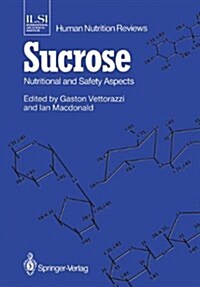 Sucrose: Nutritional and Safety Aspects (Hardcover)