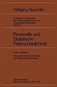 Personelle Wahrscheinlichkeit Und Rationale Entscheidung. (Hardcover)