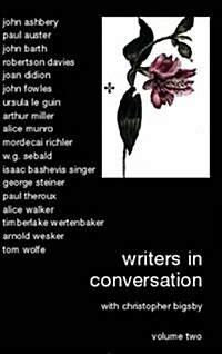 Writers in Conversation : With Christopher Bigsby (Paperback)