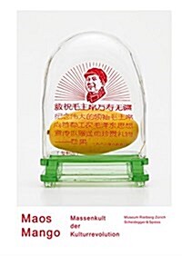 Maos Golden Mangoes and the Cultural Revolution (German Edition) (Hardcover)