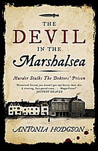 The Devil in the Marshalsea : Thomas Hawkins Book 1 (Paperback)