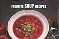 FAVORITE SOUP RECIPES (Paperback)