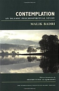 Contemplation : An Islamic Psychospiritual Study (Paperback)