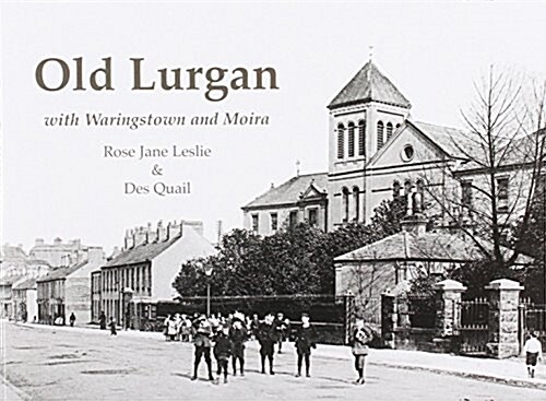 Old Lurgan : With Waringstown and Moira (Paperback)