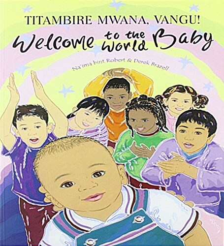 Welcome to the World Baby in Shona and English (Paperback)