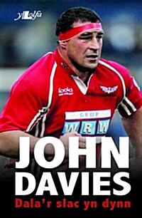 Dalar Slac Yn Dynn : Hunangofiant John Davies (Paperback)