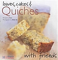 LOAVES CAKES QUICHES (Hardcover)
