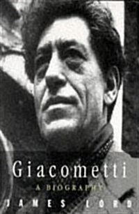 Giacometti: A Biography (Paperback)