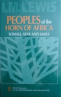 Peoples of the Horn of Africa : Somali, Afar and Saho (Hardcover, 3 Rev ed)