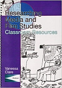 Researching Media and Film Sudies : Classroom Resources (Spiral Bound)