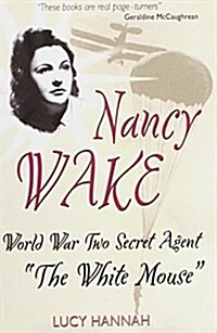 Nancy Wake (Paperback)