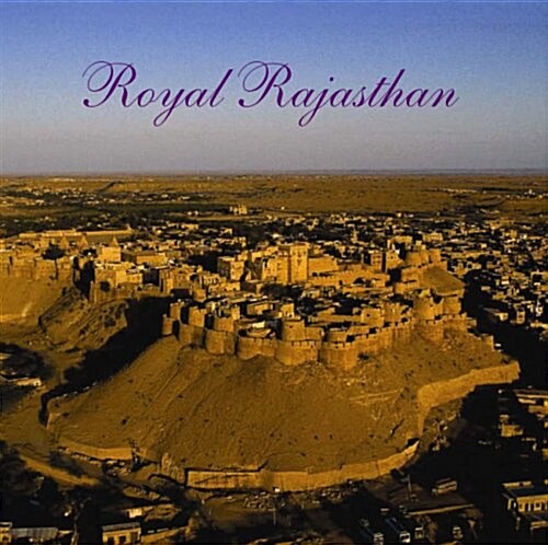 Royal Rajasthan (Hardcover)