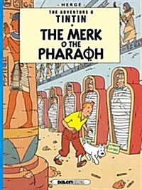 Tintin: The Merk o the Pharoah (Paperback)