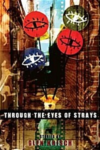 Through the Eyes of Strays (Paperback)