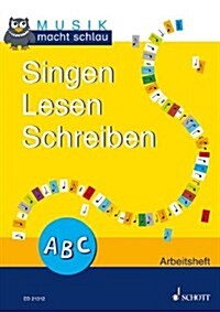 SINGEN LESEN SCHREIBEN (Paperback)